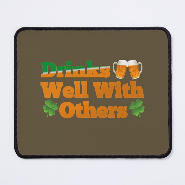Item preview, Drinks well with others designed and sold by RendoRed.