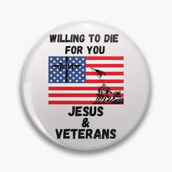Item preview, Veterans memorial Jesus & Veterans willing to die for you designed and sold by dreamwearprints.