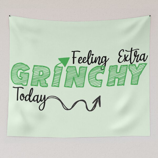 Item preview, Feeling Extra Grinchy Today designed and sold by AnimPet.