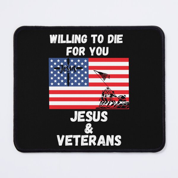 Item preview, Veterans memorial Jesus & Veterans willing to die for you designed and sold by dreamwearprints.
