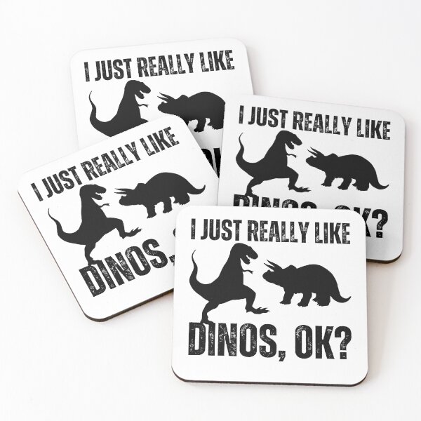 Item preview,   I Just Really Like Dinos OK?  designed and sold by vensoos.