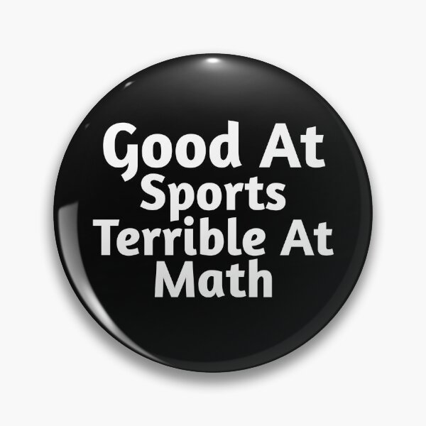 Artikelvorschau, Gut im Sport Schrecklich in Mathe entworfen und verkauft von Oops! I Printed It.