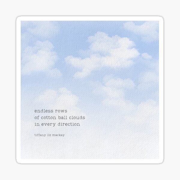 Item preview, Cotton ball clouds poetry haiku art designed and sold by TiffanyMackay.