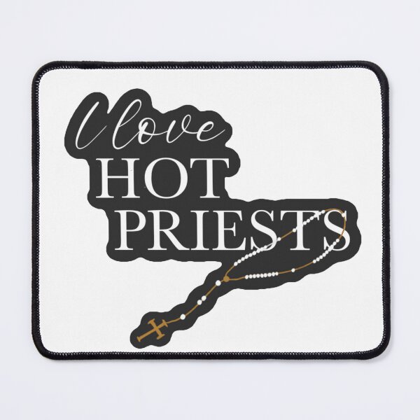 Item preview, i love hot priests  designed and sold by sunnyy.boyy.