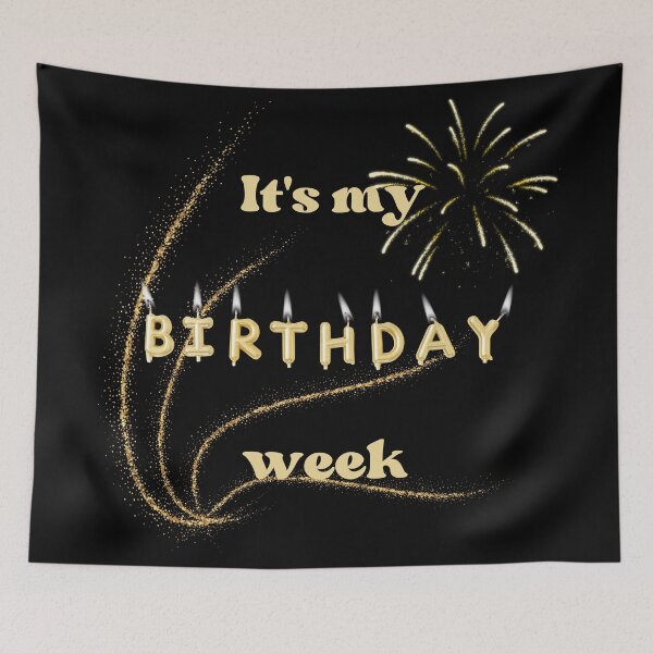 Item preview, It's my birthday week designed and sold by courtney petersen.