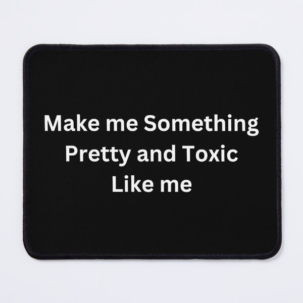 Item preview, Pretty toxic designed and sold by MissyBubble.