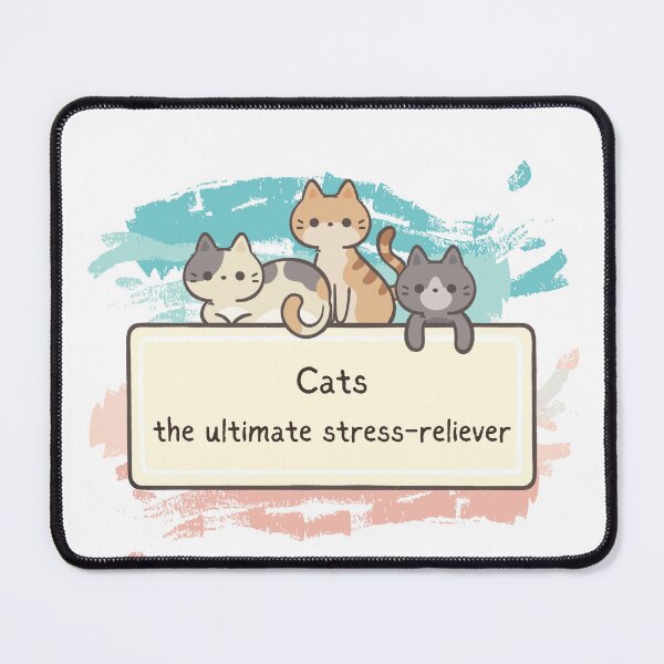 Item preview, Cats the ultimate stress-reliever designed and sold by Pixel4Art.