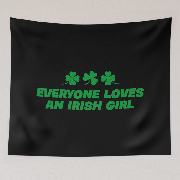 Item preview,  Todo el mundo ama a una chica irlandesa designed and sold by HouseStyleStore.