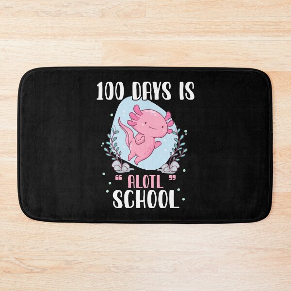 Item preview, 100 Days Is Alotl School Axolotl 100th Day Of School designed and sold by Dressed For  Duty.