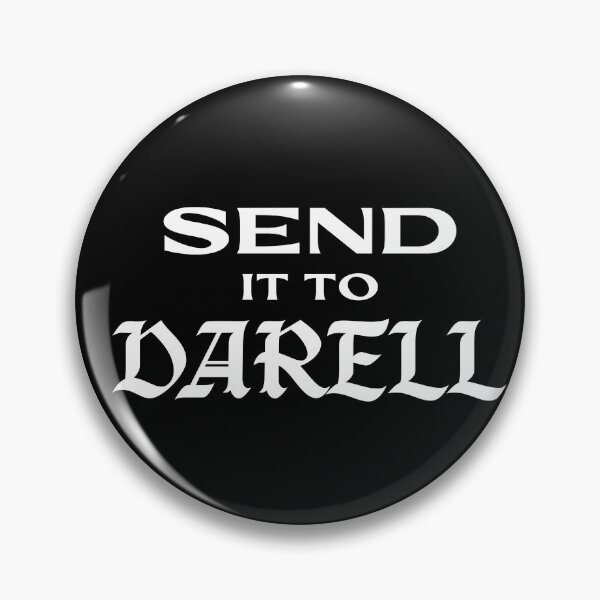 Item preview, send it to darrell meaning meme funny designed and sold by zackwork.