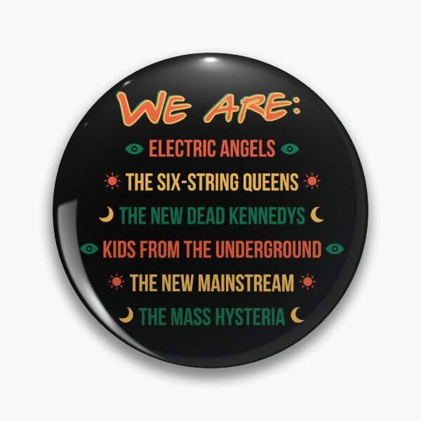 Item preview, We are: electric angels, the six-string queens, the new Dead Kennedys, kids from the underground, the new mainstream, the mass hysteria designed and sold by QlickDesign.