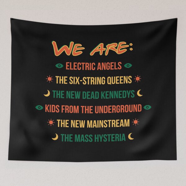 Item preview, We are: electric angels, the six-string queens, the new Dead Kennedys, kids from the underground, the new mainstream, the mass hysteria designed and sold by QlickDesign.