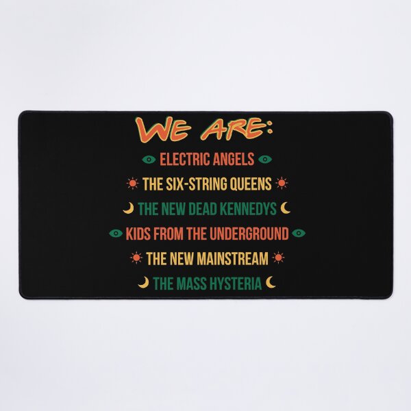 Item preview, We are: electric angels, the six-string queens, the new Dead Kennedys, kids from the underground, the new mainstream, the mass hysteria designed and sold by QlickDesign.