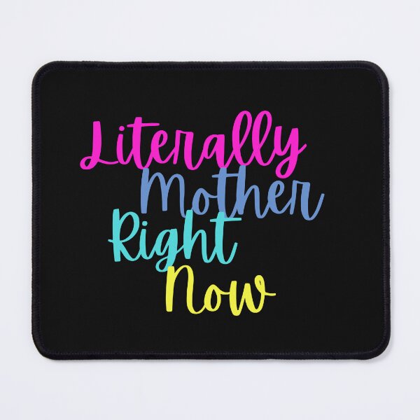 Item preview, LITERALLY MOTHER designed and sold by baldbird.