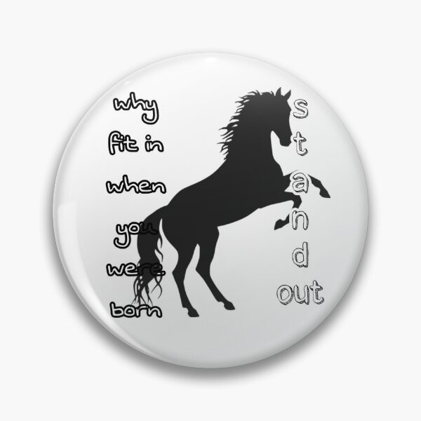 Item preview, Why fit in when you were born to stand out  designed and sold by HomeIsUs.