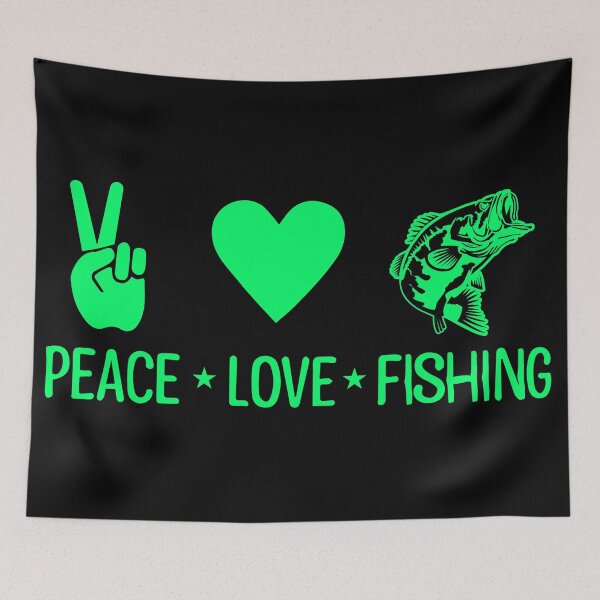 Item preview, PEACE * LOVE * FISHING designed and sold by Warrior Veteran Clothing.