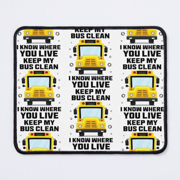 Item preview, Keep My Bus Clean I Know Where You Live | Funny Bus Driver Saying With Illustration designed and sold by Drago Art.
