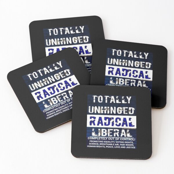 Item preview, Totally Unhinged Radical Liberal  designed and sold by GoldenMMoments.