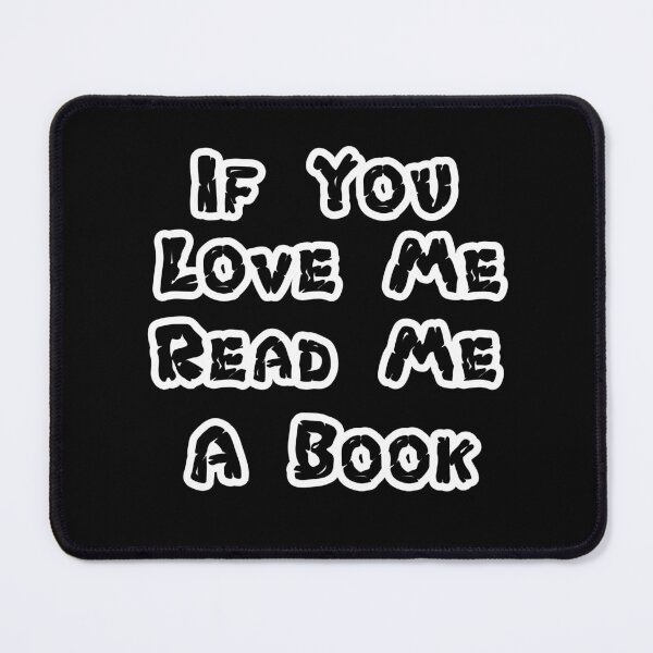 Item preview, If You Love Me Read Me A Book designed and sold by Uvogin2099.