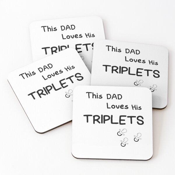 Item preview, This Dad Loves His Triplets, three baby pacifiers. designed and sold by Alaminee.