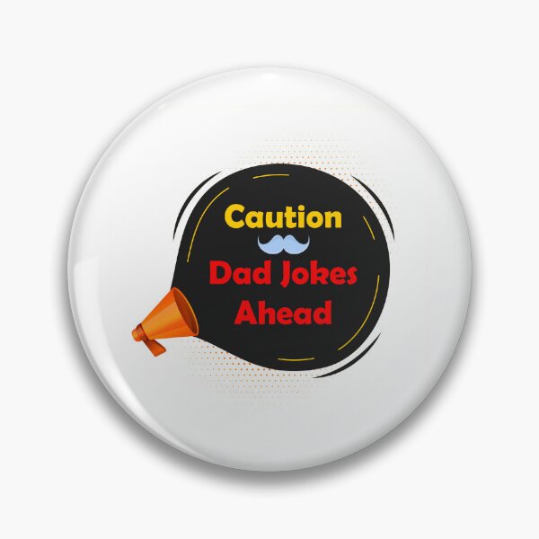 Item preview, Caution Dad Jokes Ahead designed and sold by SilverOrGold.