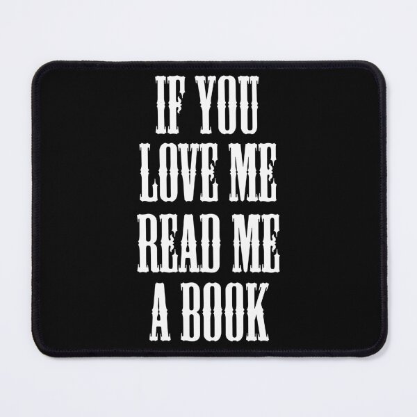 Item preview, If You Love Me Read Me A Book designed and sold by Uvogin2099.