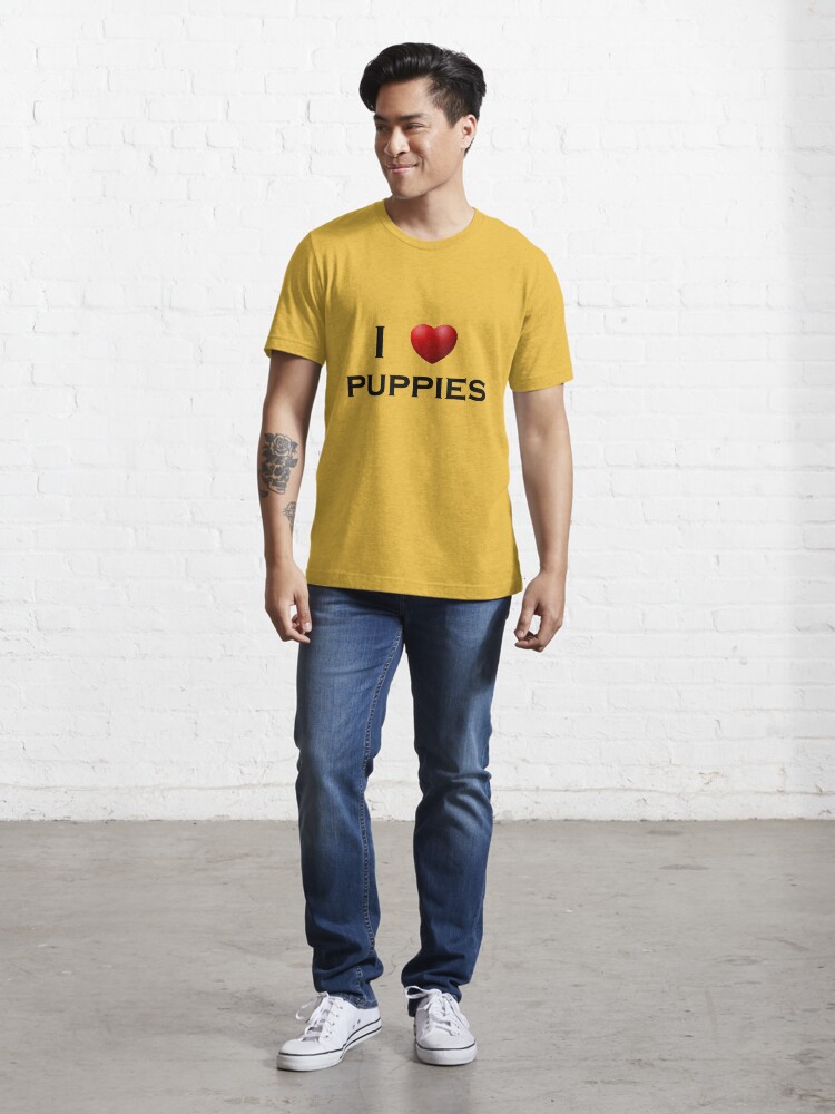 I love puppies clearance shirt