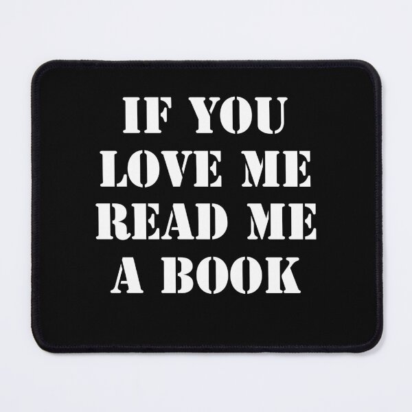 Item preview, If You Love Me Read Me A Book designed and sold by Uvogin2099.