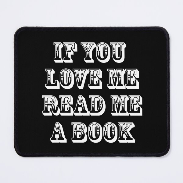 Item preview, If You Love Me Read Me A Book designed and sold by Uvogin2099.