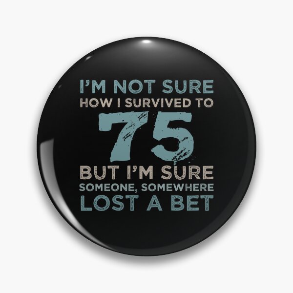 Item preview, 75th Birthday Sarcastic Attitude designed and sold by thepixelgarden.
