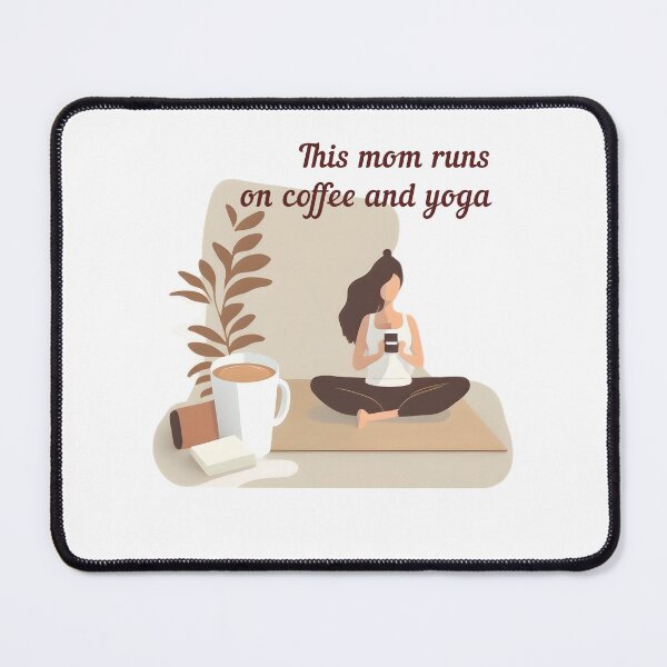 Item preview, This mom runs on coffee and yoga designed and sold by VisualVibesVV.
