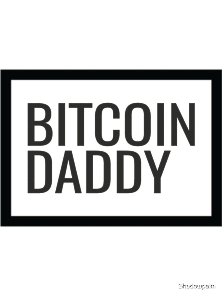 bitcoin daddy