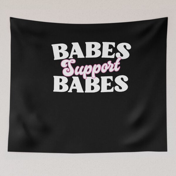 Item preview, Babes Support Babes Funny Feminism Cute Women Empowerment designed and sold by SharpThreadZ.