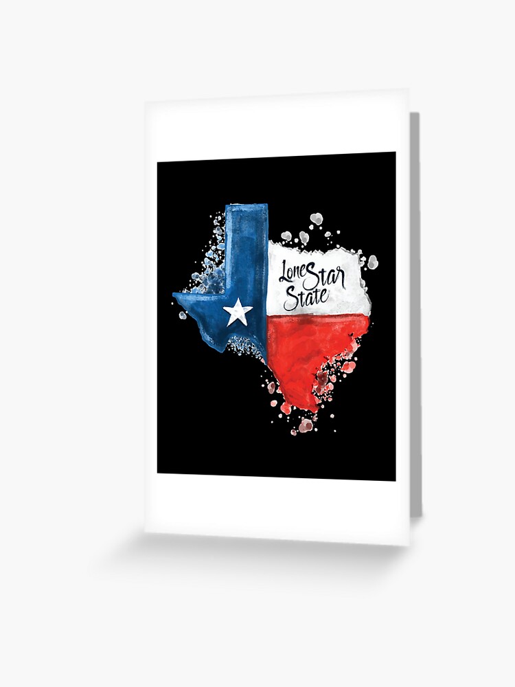 Texas Lone Star State Flag Tx Hometown Map Greeting Card By Printdesstudios Redbubble