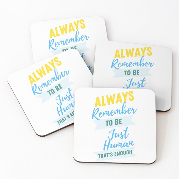 Item preview, always remember to be just human that's enough designed and sold by lorand-designs.