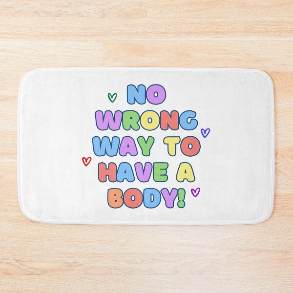 Item preview, No Wrong Way To Have A Body  designed and sold by YesWowDesigns.
