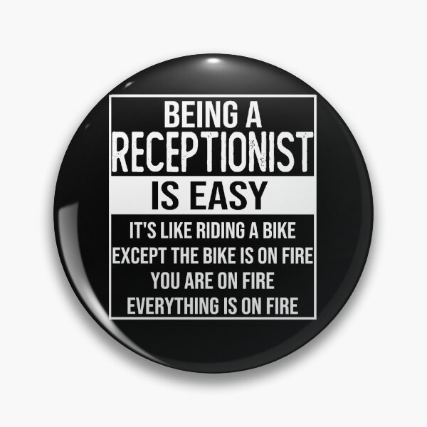 Item preview, Funny receptionist saying: being a receptionist is easy receptionist gifts designed and sold by alaechamlal.