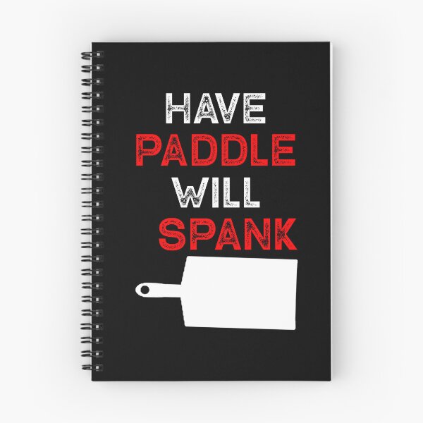 Item preview, Have Paddle Will Spank Funny Submissive Kinky Spanking Gift designed and sold by TheMagicKrew.