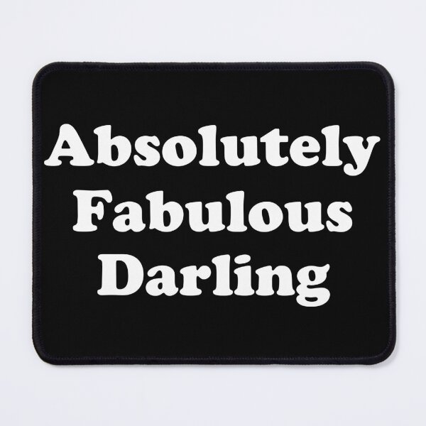 Item preview, Absolutely Fabulous Darling designed and sold by Uvogin2099.