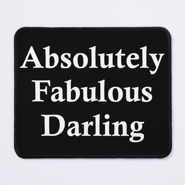 Item preview, Absolutely Fabulous Darling designed and sold by Uvogin2099.