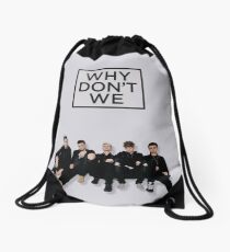 why dont we Drawstring Bag