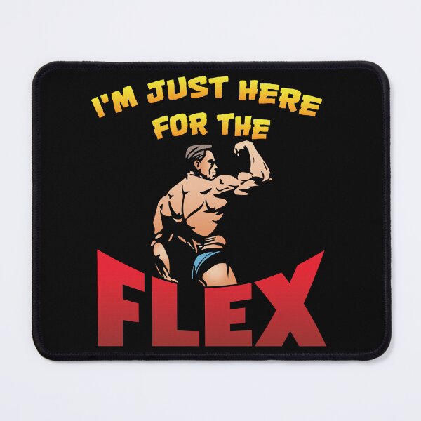 Item preview, I'm Just Here for The Flex - Apparel designed and sold by LatinSaint.