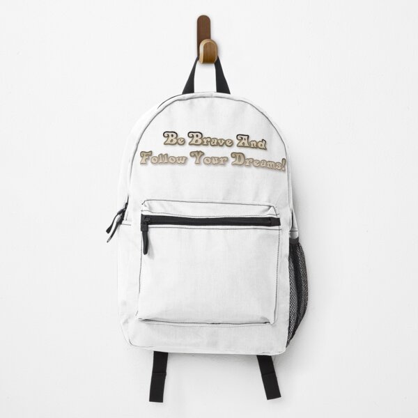 Item preview, Be Brave And Follow Your Dreams designed and sold by Healio2.