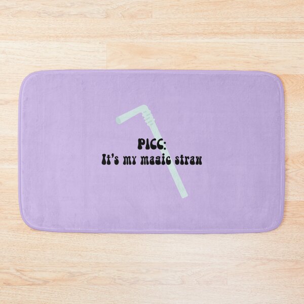 Item preview, PICC line it's My Magic Straw chronic illness humor designed and sold by Crafty-Anomaly.