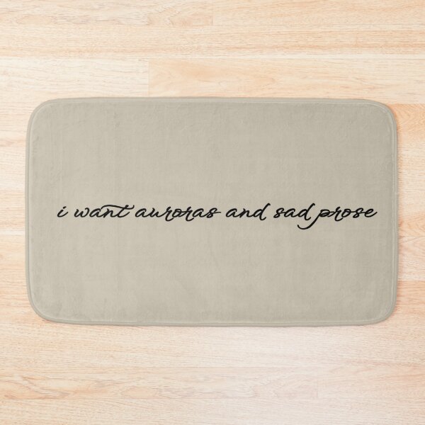 Item preview, "i want auroras and sad prose" designed and sold by BlackwellNY.