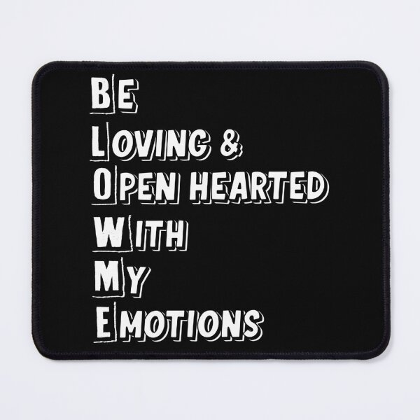 Item preview, Blow me, be loving & open hearted with my emotions designed and sold by Wes Losner.