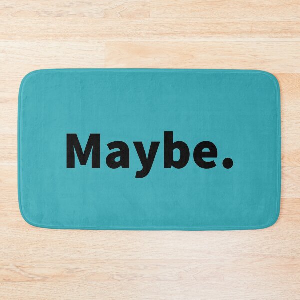 Item preview, Maybe, sarcastic, sarcasm, snarky, playful  designed and sold by PlainCrankyT.