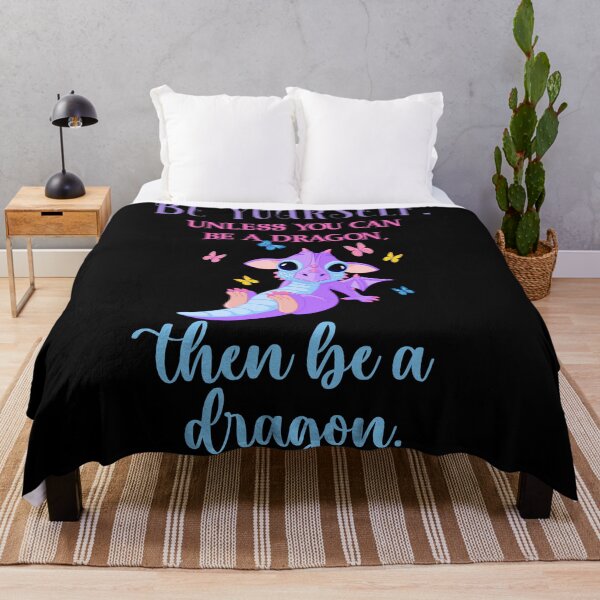 Item preview, Be Yourself, Unless You Can Be A Dragon, Then Be A Dragon designed and sold by Fhfarms.