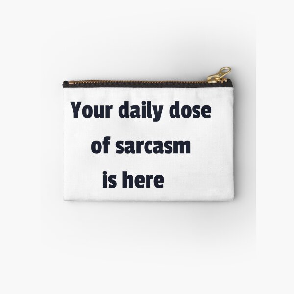 Item preview, your daily dose of sarcasm designed and sold by dgutpro87.