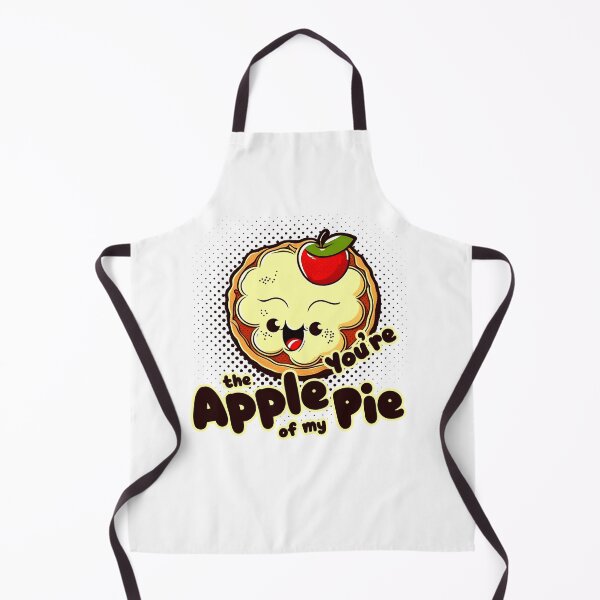 Item preview, You are the Apple of my Pie designed and sold by theZandako.